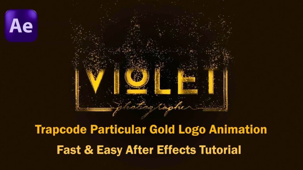 Trapcode Particular Gold Logo Animation – Fast & Easy After Effects Tutorial