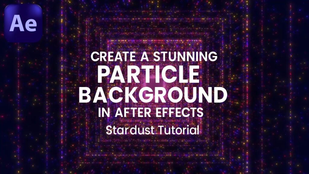 Create a Stunning Particle Background in After Effects | Stardust Tutorial