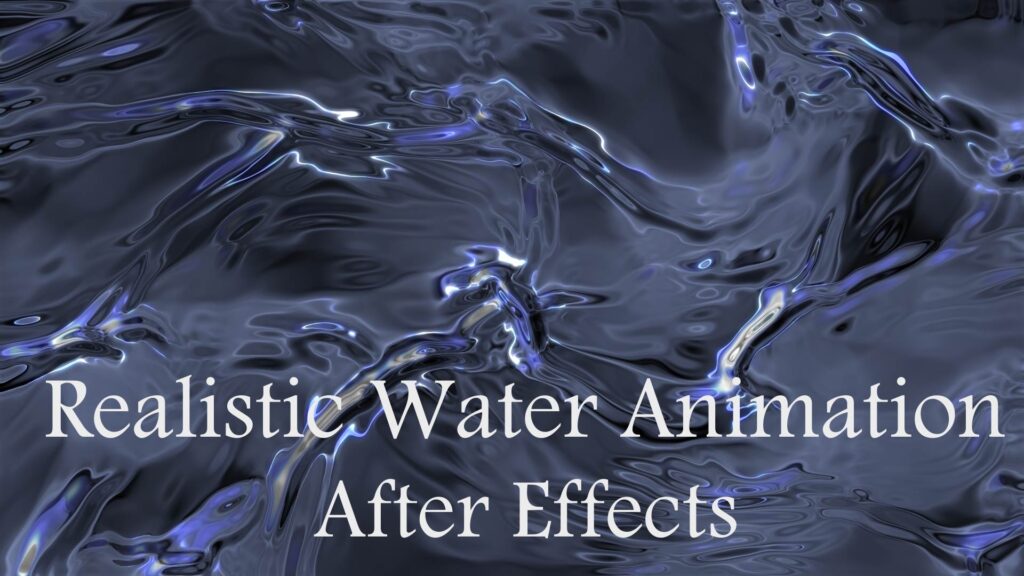 Realistic Water FX in After Effects – Trapcode Mir + Sapphire Emboss Distort Tutorial