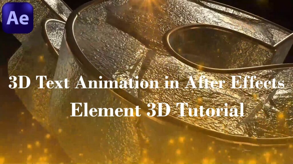 3D Text Animation in After Effects | Element 3D Tutorial